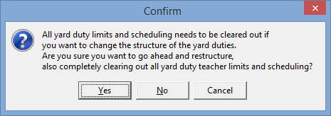 Confirm (Yard Duty breaks)