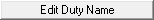Edit Duty Name button (Yard Duty Structure)