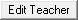 Edit teacher button