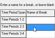 School Structure - Breaks tab (breaks area, periods 2-3, with heading)