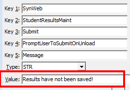 Configuration File Maintenance - Synweb StudentResultsMaint Submit PromptUserToSubmitOnUnload Message