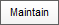 Maintain button