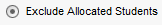 Student Class Allocation window (synweb, Exclude Allocated Students radio button)