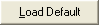 Load Default button