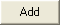 Add button