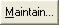 Maintain button