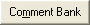 Comment Bank button