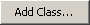 Add Class... Button