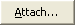 Attach... button (ellipses)