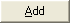 Add button