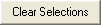 Clear Selections button