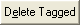 Delete Tagged button
