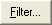 Filter... button