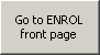 Go to ENROL front page button
