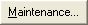 Maintenance button
