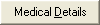 Medical Details button