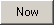 Now button