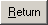 Return button