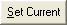 Set Current button