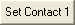 Set Contact 1 button