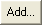 Add... button