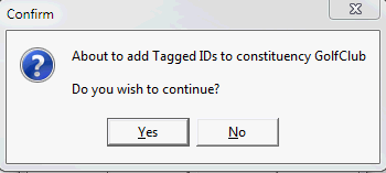 Confirm - About to add Tagged IDs to constituency