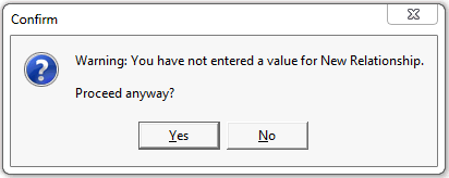 Confirm relationship value not entered window