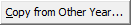 Copy from Other Year... (ellipsis) button