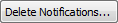 Delete Notifications... (ellipses) button