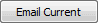 Email Current button