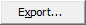 Export... button (medium width)