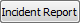 Incident report button