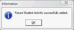 Information - Future Student Activity successfully added