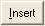 Insert Button