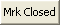Mrk Closed button