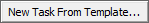 New Task From Template... button (ellipses)
