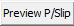 Preview PSlip button