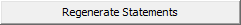 Regenerate Statements button