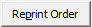 Reprint order button