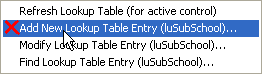 right mouse menu (Add New Lookup Table Entry (luSubSchool))
