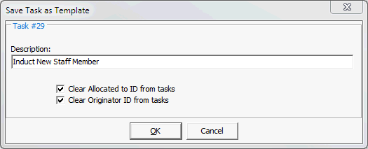 SaveTask As Template (induct new staff member)