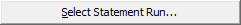 Select Statement Run... (Select statement run ellipses) button