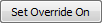 Set Override On button