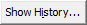 Show History button