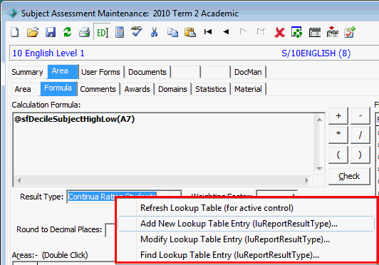 Subject Assessment Maintenance - Area tab - Formula sub-tab (Result Type, right click)
