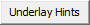 Underlay Hints button