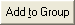 Add to group button