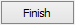 Finish button