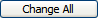 Change All button