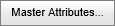 Master Attributes button (synweb)